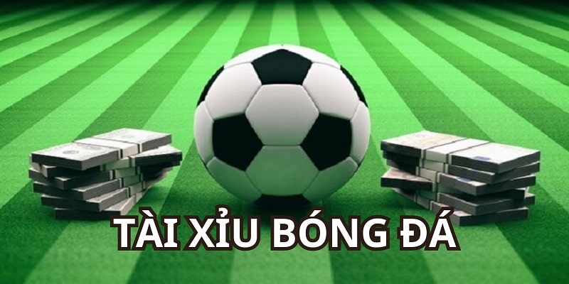 Tài Xỉu bóng đá 12BET là cơ hội kiếm tiền không thể bỏ lỡ